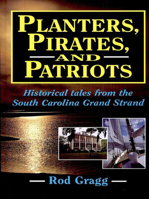 cover image of Planters, Pirates, and Patriots